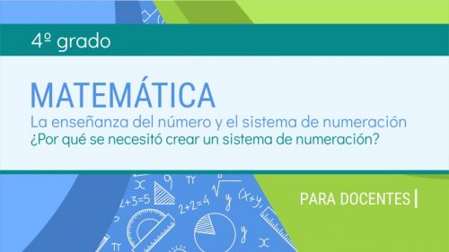 La enseñanza del número y el sistema de numeración (docente)