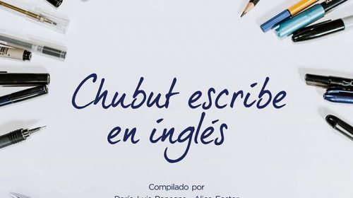 Chubut Escribe en Inglés