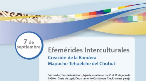 Efemérides Interculturales – 7 de septiembre, Creación de la Bandera Mapuche-Tehuelche del Chubut