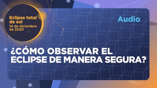 Audio: ¿Cómo observar el eclipse de manera segura?