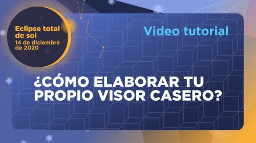 Video tutorial ¿Cómo elaborar tu propio visor casero?