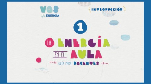 Vos y la Energía – Guía 1