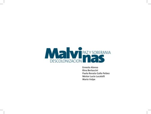 Lee más sobre el artículo Malvinas. Descolonización, paz y soberanía.