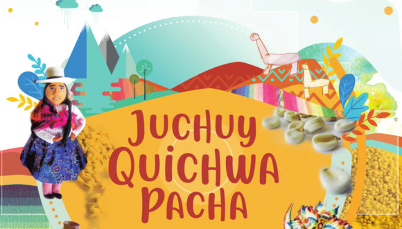 Lee más sobre el artículo Juchuy Quichwa Pacha  – Pequeño Mundo Quechua
