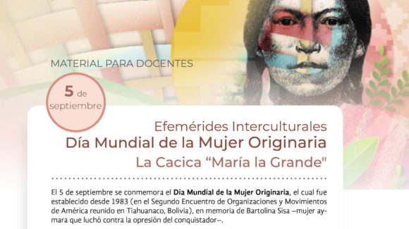 Lee más sobre el artículo Efemérides Interculturales – 5 de septiembre – Día Mundial de la Mujer Originaria