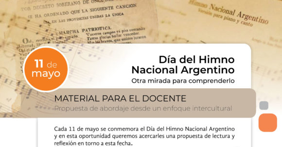 Lee más sobre el artículo 11 de mayo – Día del Himno Nacional Argentino – Otra mirada para comprenderlo