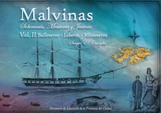 Lee más sobre el artículo Malvinas, Soberanía, Memoria y Justicia – Vol. 2: Balleneros, loberos, misioneros