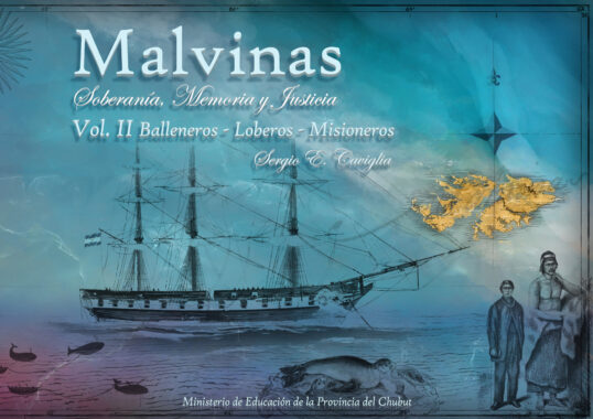 Lee más sobre el artículo Malvinas, Soberanía, Memoria y Justicia – Vol. 2: Balleneros, loberos, misioneros
