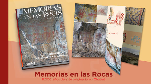 Lee más sobre el artículo Memorias en las Rocas. 8.000 años de Arte Originario en Chubut
