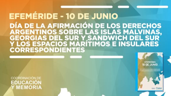 Lee más sobre el artículo 10 de junio – Día de la Afirmación de los Derechos Argentinos sobre las Islas Malvinas