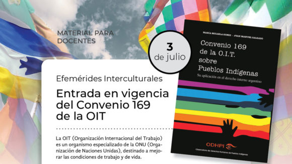 Lee más sobre el artículo Efeméride Intercultural: 3 de julio – Entrada en vigencia del Convenio 169 de la OIT