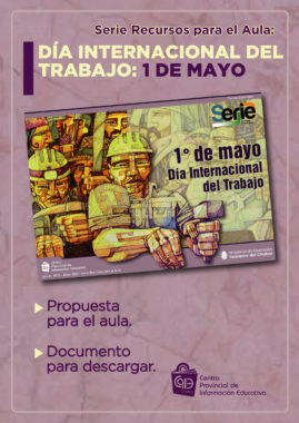 Lee más sobre el artículo 1º de mayo: Día Internacional del Trabajo