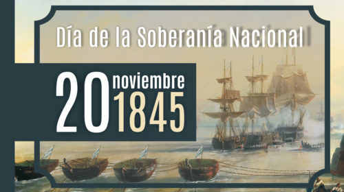 20 de noviembre: Día de la Soberanía Nacional